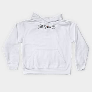 Fall Season 23' Kids Hoodie